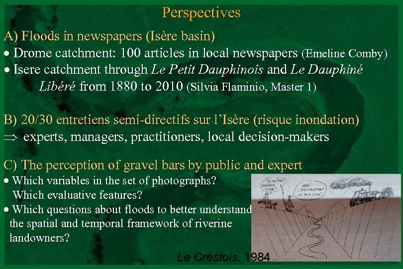 Perspectives A) Floods in newspapers (Isère basin) Drome catchment: 100 articles in local newspapers