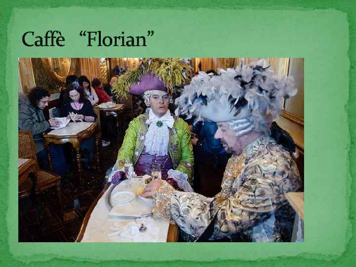 Caffè “Florian” 