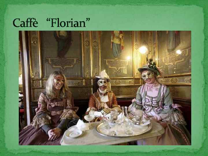 Caffè “Florian” 