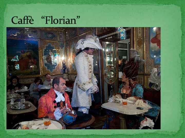 Caffè “Florian” 