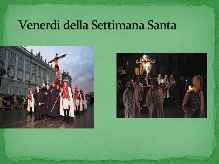 Venerdi della Settimana Santa 