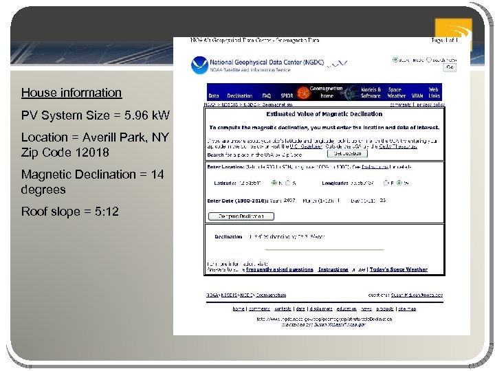 House information PV System Size = 5. 96 k. W Location = Averill Park,