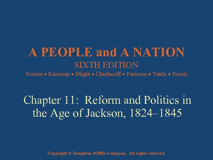 A PEOPLE and A NATION SIXTH EDITION Norton Katzman Blight Chudacoff Paterson Tuttle Escott