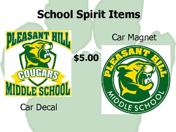 School Spirit Items Car Magnet $5. 00 Car Decal 