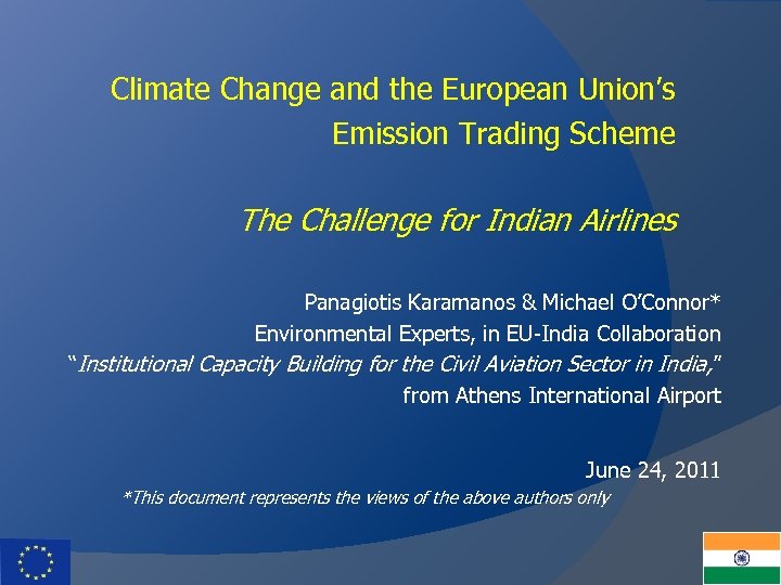 Climate Change and the European Union’s Emission Trading Scheme The Challenge for Indian Airlines