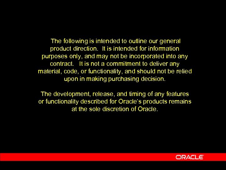 The following is intended to outline our general product direction. It is intended for