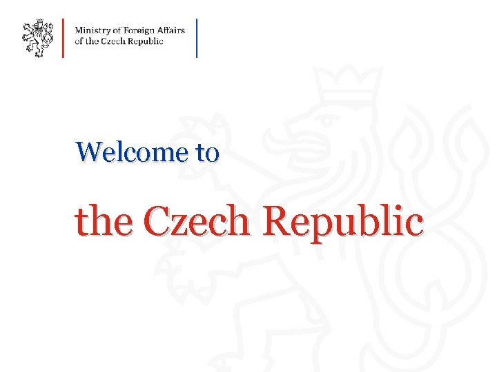 Welcome to the Czech Republic 