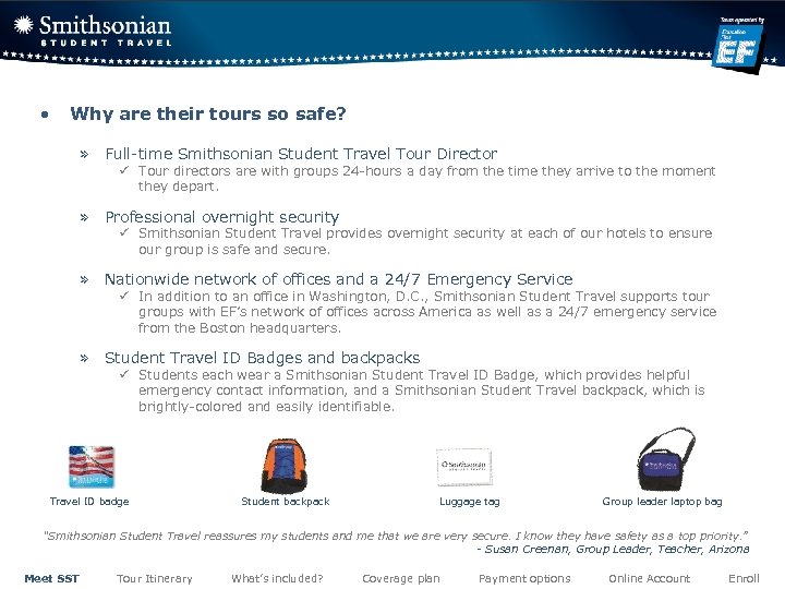  • Why are their tours so safe? » Full-time Smithsonian Student Travel Tour