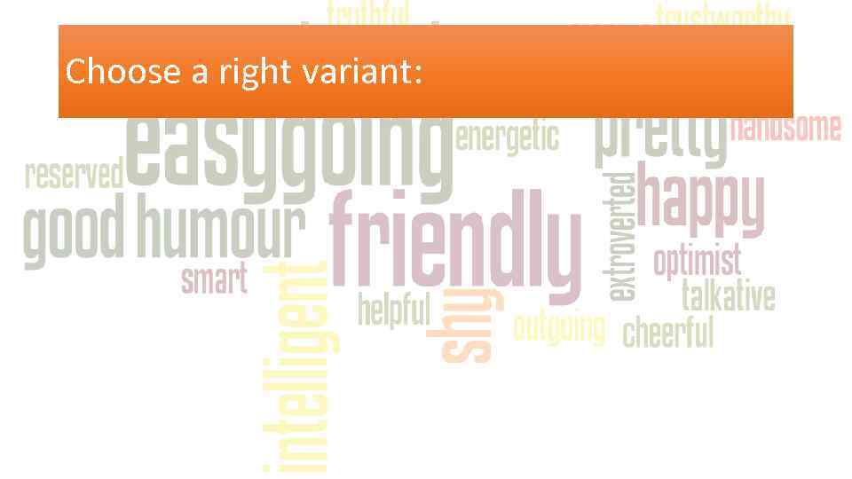 Choose a right variant: 