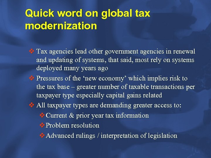 Quick word on global tax modernization v Tax agencies lead other government agencies in