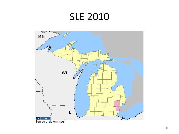 SLE 2010 Source undetermined 48 