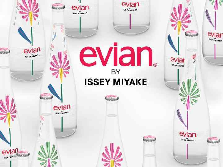 Лимитированная серия бутылок воды evian от Исси Мияки. 