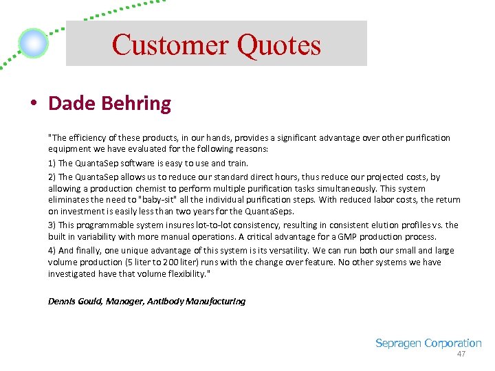 Customer Quotes • Dade Behring 