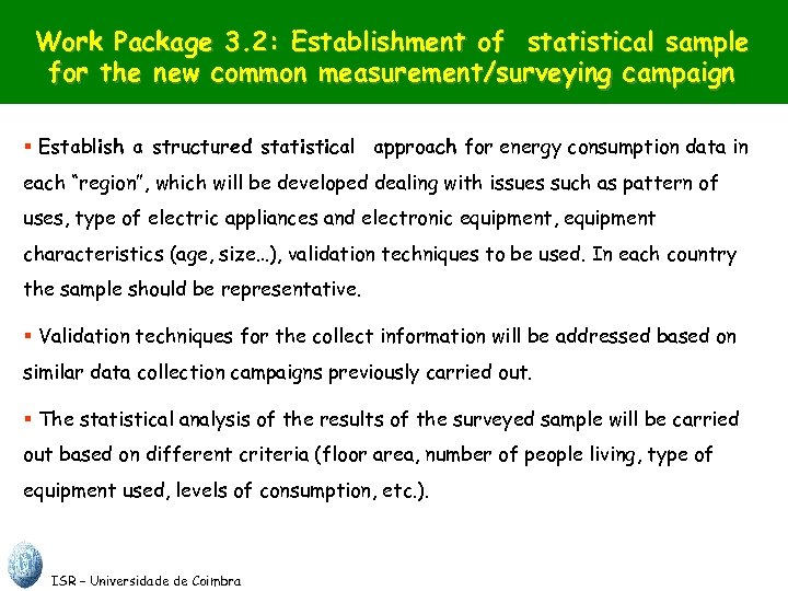 Work Package 3. 2: Establishment of statistical sample for the new common measurement/surveying campaign