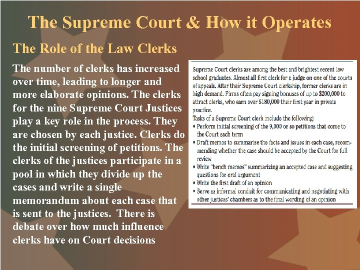 The Supreme Court & How it Operates The Role of the Law Clerks The