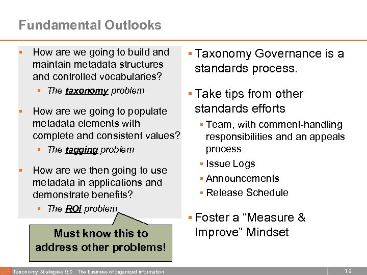 Fundamental Outlooks § How are we going to build and maintain metadata structures and