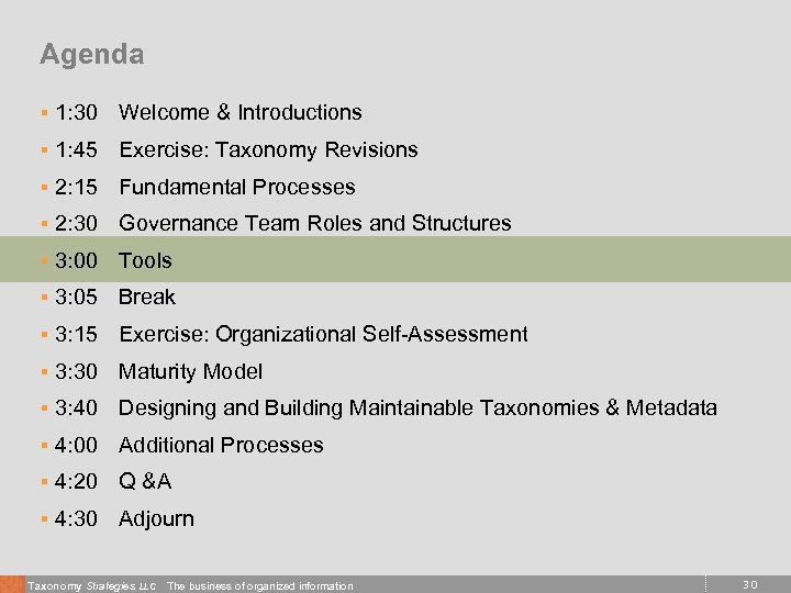 Agenda § 1: 30 Welcome & Introductions § 1: 45 Exercise: Taxonomy Revisions §