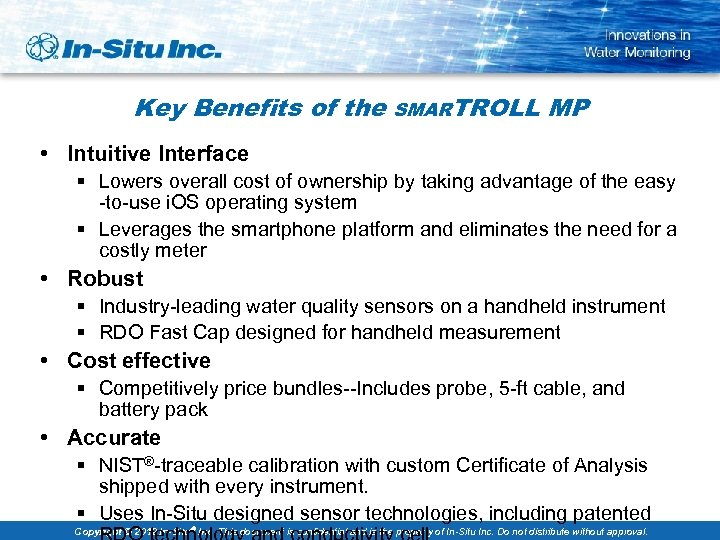 Key Benefits of the SMARTROLL MP • Intuitive Interface § Lowers overall cost of