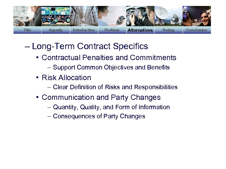 Title Agenda Introduction Problem Alternatives Rating – Long-Term Contract Specifics • Contractual Penalties and