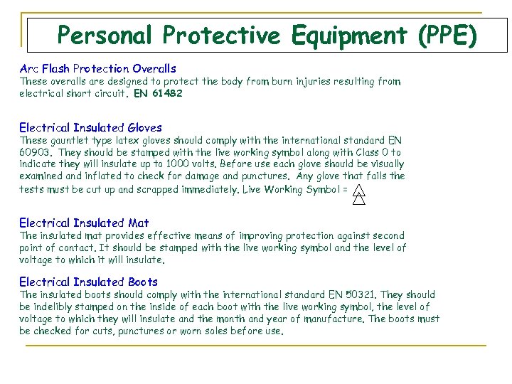 Personal Protective Equipment (PPE) Arc Flash Protection Overalls These overalls are designed to protect