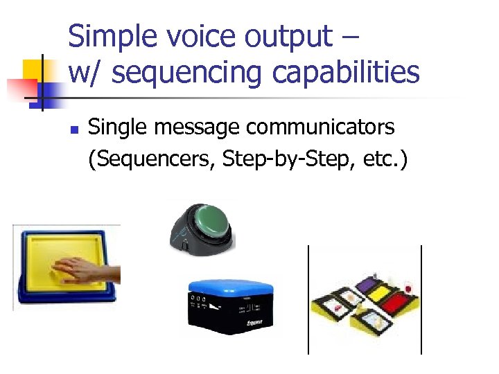 Augmentative Communication Evaluations Simplified ACES Tools Resources