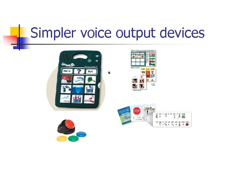 Simpler voice output devices Digitized Devices & Accessories 