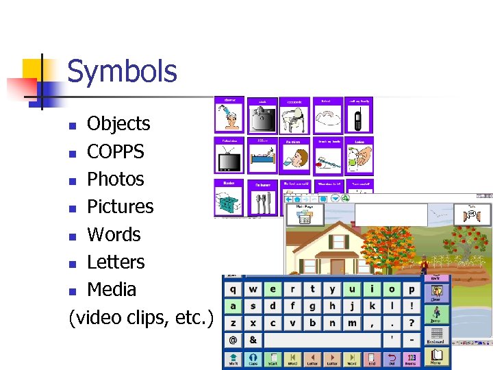 Symbols Objects n COPPS n Photos n Pictures n Words n Letters n Media