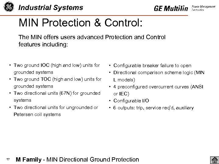 Industrial Systems MIN Protection & Control: The MIN offers users advanced Protection and Control