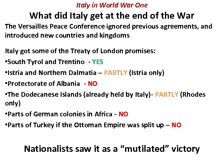 Italy in World War One What did Italy get at the end of the