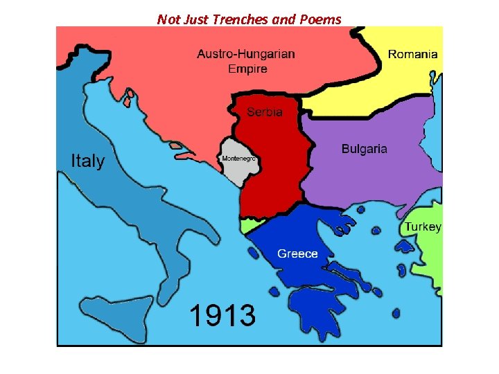 Not Just Trenches and Poems The Balkans 
