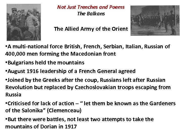 Not Just Trenches and Poems The Balkans The Allied Army of the Orient •