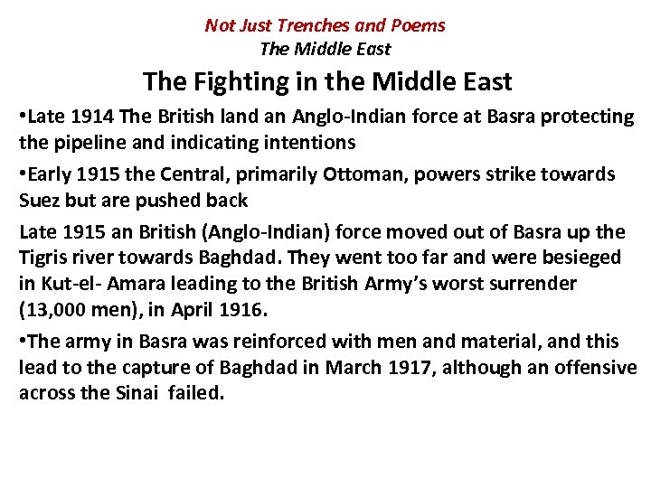 Not Just Trenches and Poems The Middle East The Fighting in the Middle East
