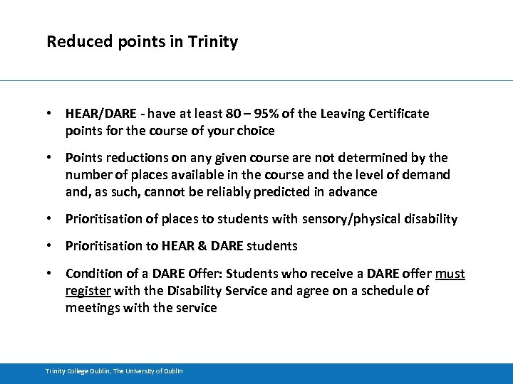 Reduced points in Trinity • HEAR/DARE - have at least 80 – 95% of