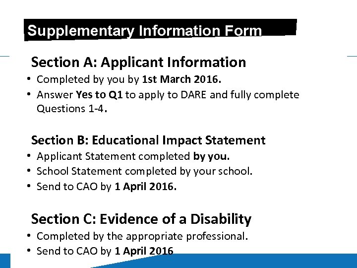 Supplementary Information Form (SIF)-DATES Section A: Applicant Information • Completed by you by 1