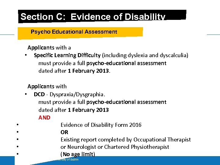 Section C: Evidence of Disability Psycho Educational Assessment Applicants with a • Specific Learning
