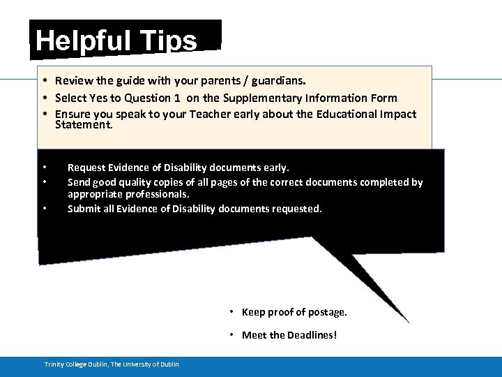 Helpful Tips • Review the guide with your parents / guardians. • Select Yes