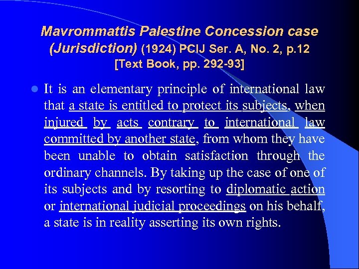 Mavrommattis Palestine Concession case (Jurisdiction) (1924) PCIJ Ser. A, No. 2, p. 12 [Text