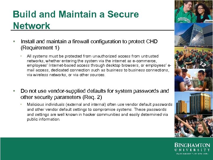 Build and Maintain a Secure Network § Install and maintain a firewall configuration to