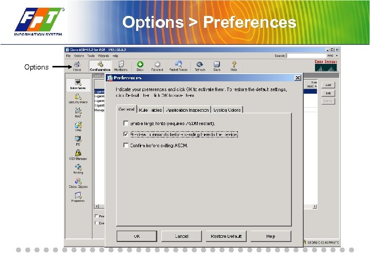 Options > Preferences Options 