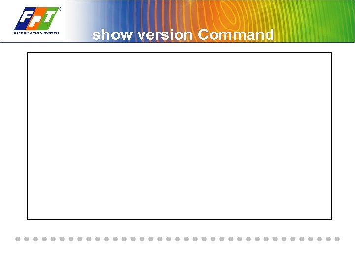 show version Command 