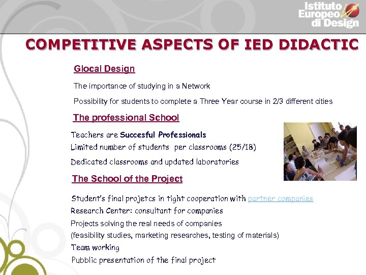 COMPETITIVE ASPECTS OF IED DIDACTIC Glocal Design The importance of studying in a Network