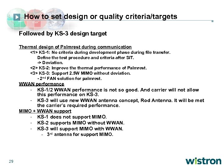 How to set design or quality criteria/targets Followed by KS-3 design target Thermal design
