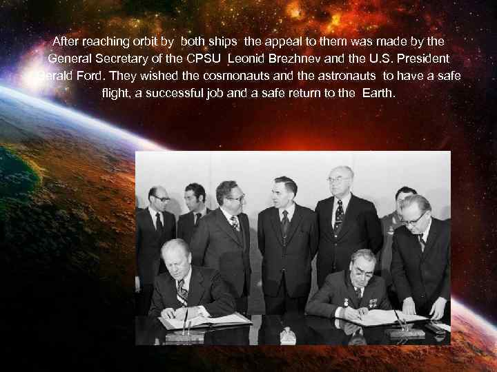 After reaching orbit by both ships the appeal to them was made by the