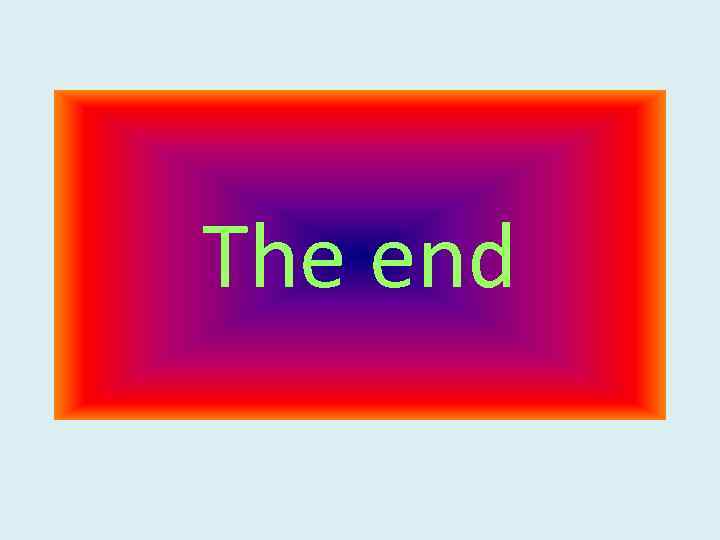 The end 