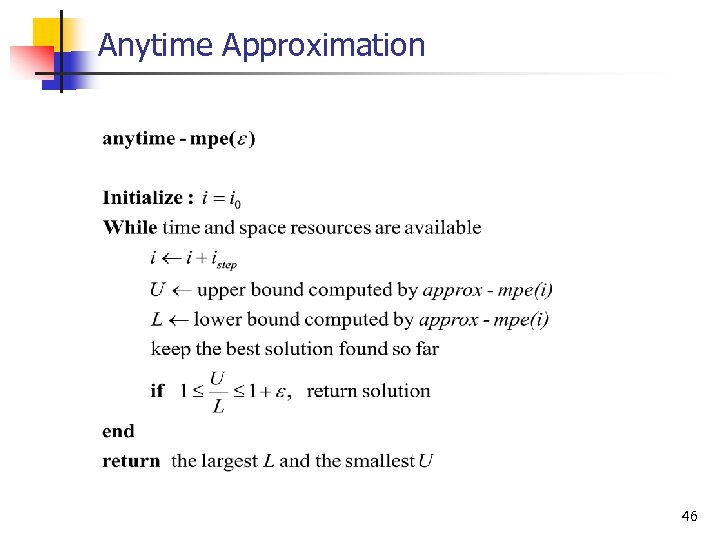 Anytime Approximation 46 