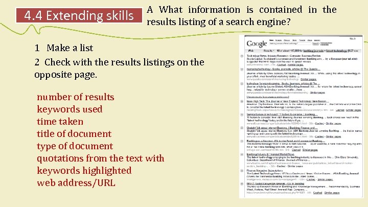 4. 4 Extending skills A What information is contained in the results listing of