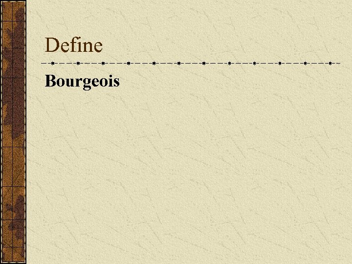 Define Bourgeois 