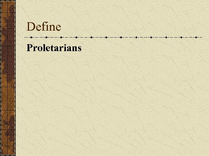 Define Proletarians 