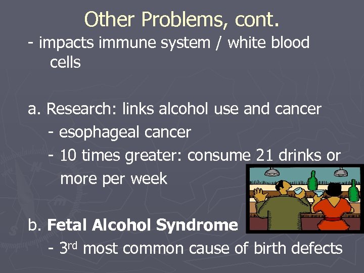 Other Problems, cont. - impacts immune system / white blood cells a. Research: links