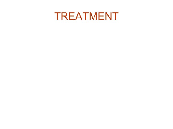 TREATMENT 